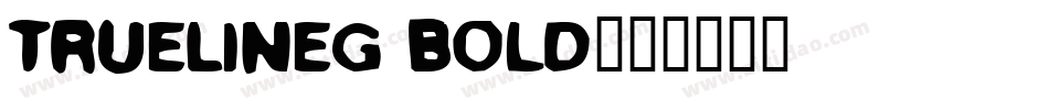TrueLineG Bold字体转换